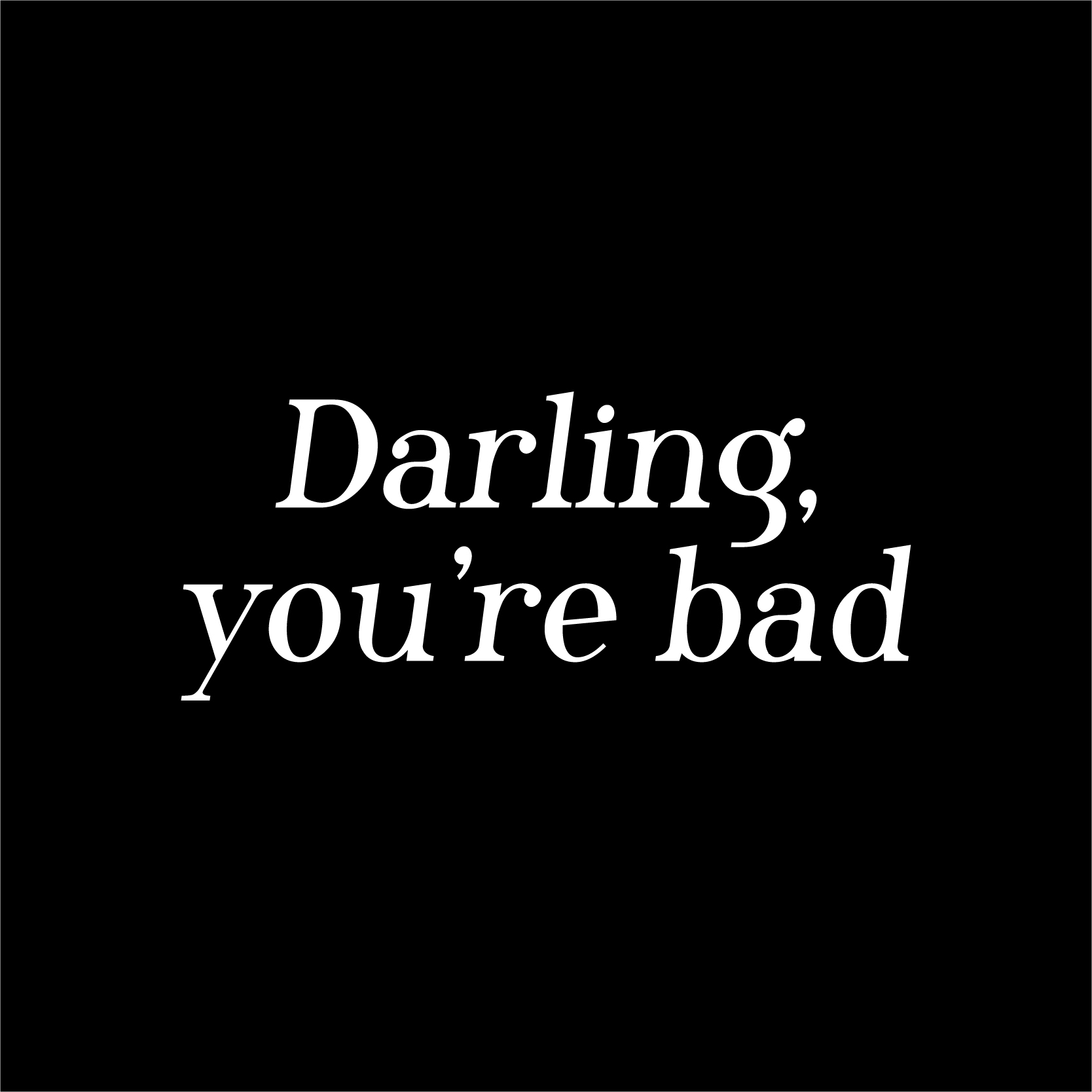 달링유어배드(Darling You're Bad)