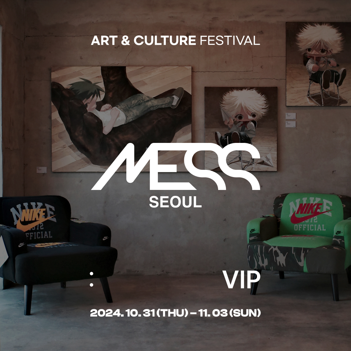 메스 서울 VIP 티켓 얼리버드(MESS:SEOUL VOL.1 VIP Ticket Early Bird)
