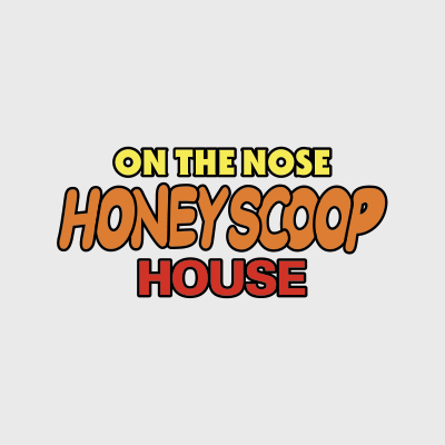 허니스쿱하우스(Honey Scoop House)