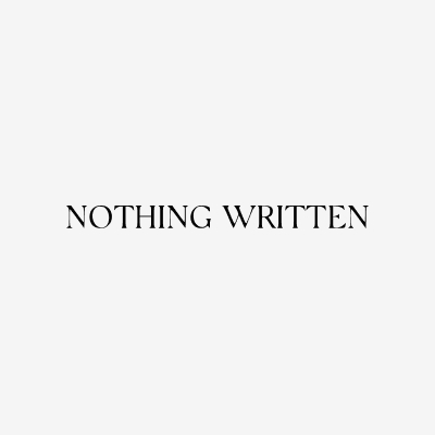 낫띵 리튼(Nothing Written)