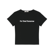 LAZYZ I’m Tired Tomorrow T-Shirt Black
