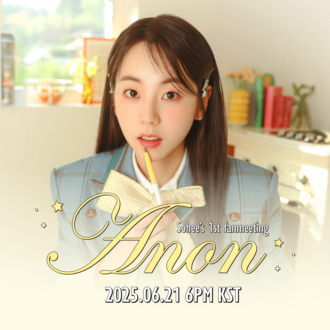 안소희 첫 번째 팬미팅 <ANON> 6/21 오후 6시(Sohee’s 1st fan meeting <ANON> 6/21 PM 6)
