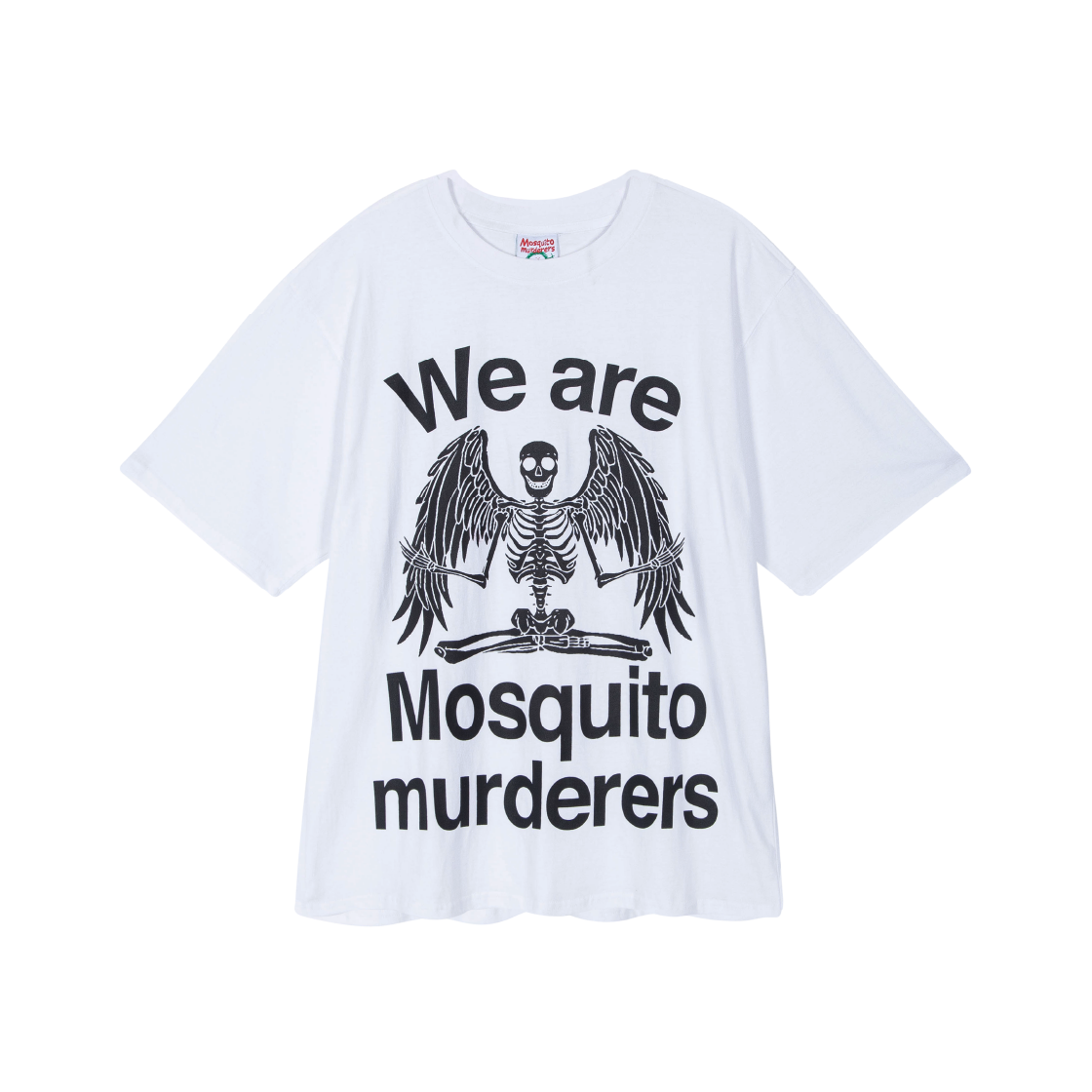 7655651 Mosquito Murderers We Are Mosquito Murderers T-Shirt White