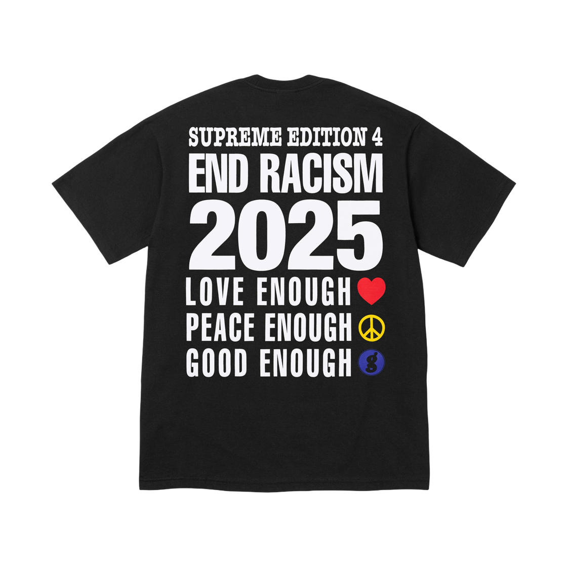 슈프림 x 굿이너프 엔드 레이시즘 티셔츠 블랙 - 25SS(Supreme x GOODENOUGH End Racism T-Shirt Black - 25SS) - 2