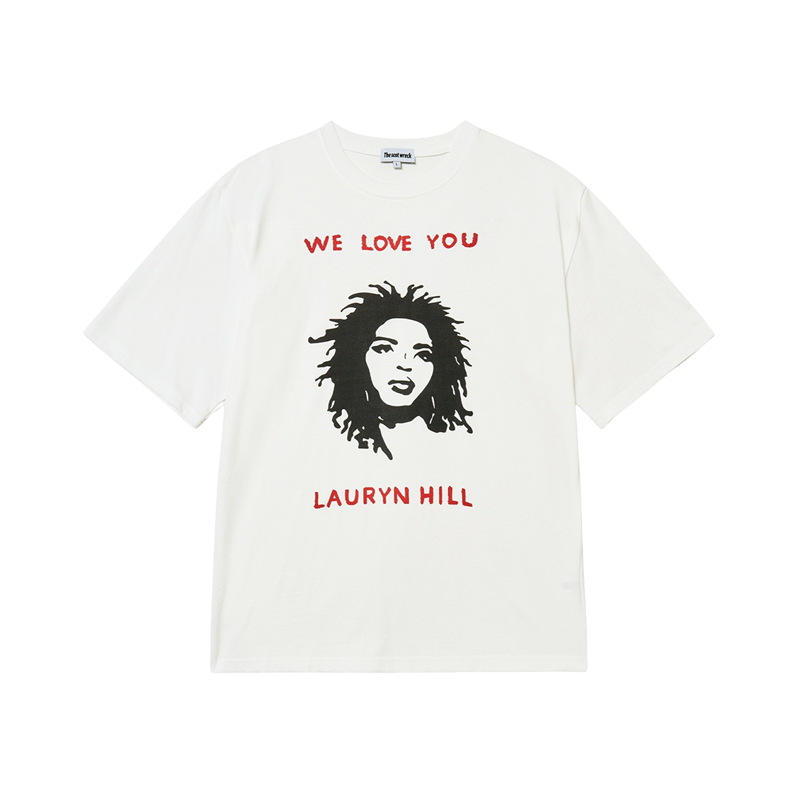 - The Scot Wreck We Love You Lauryn Hill S/S T-Shirt White