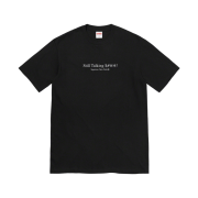 Supreme Still Talking T-Shirt Black - 22SS