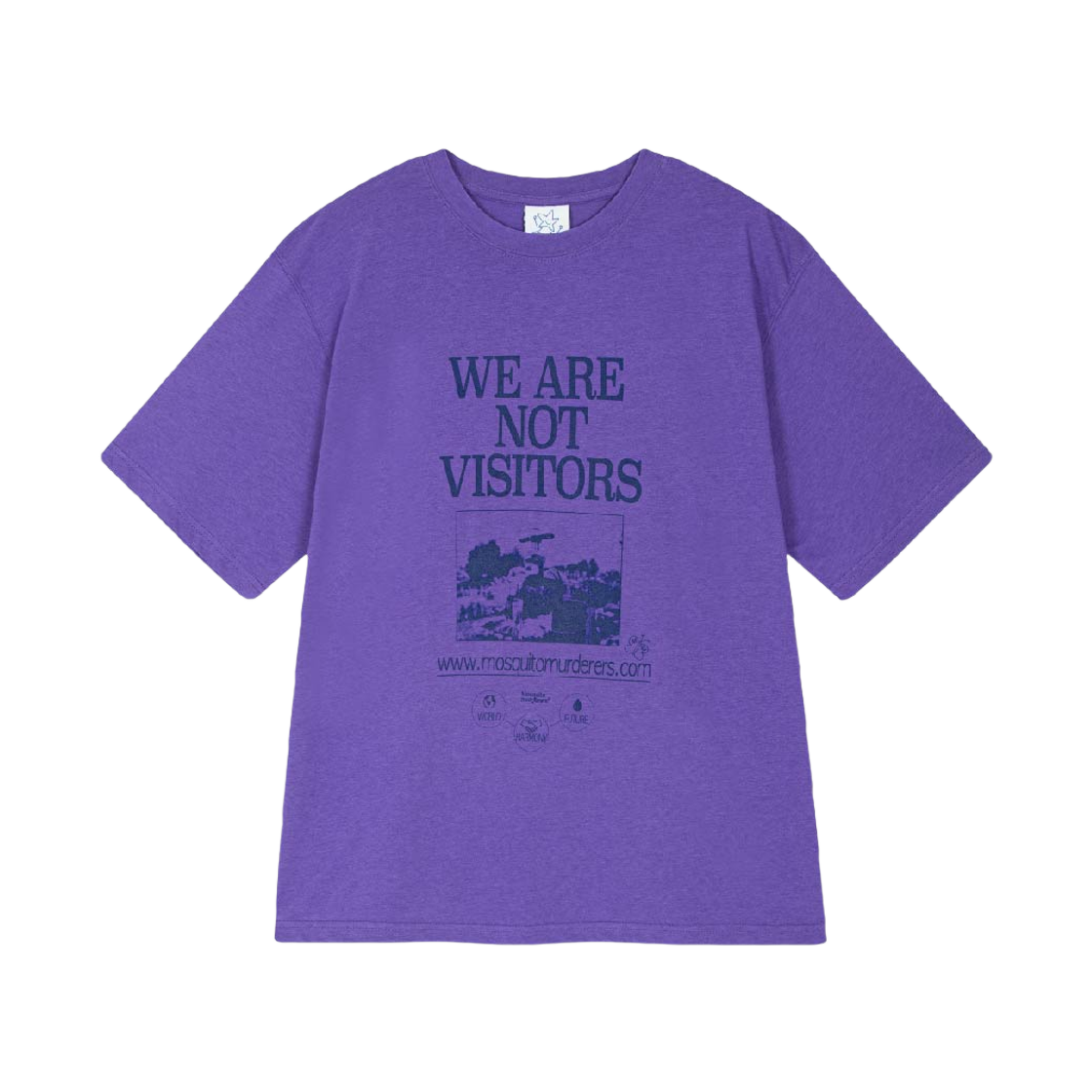 모스키토 머더러스 위 아 낫 비지터스 티셔츠 퍼플(Mosquito Murderers We Are Not Visitors T-Shirt Purple)
