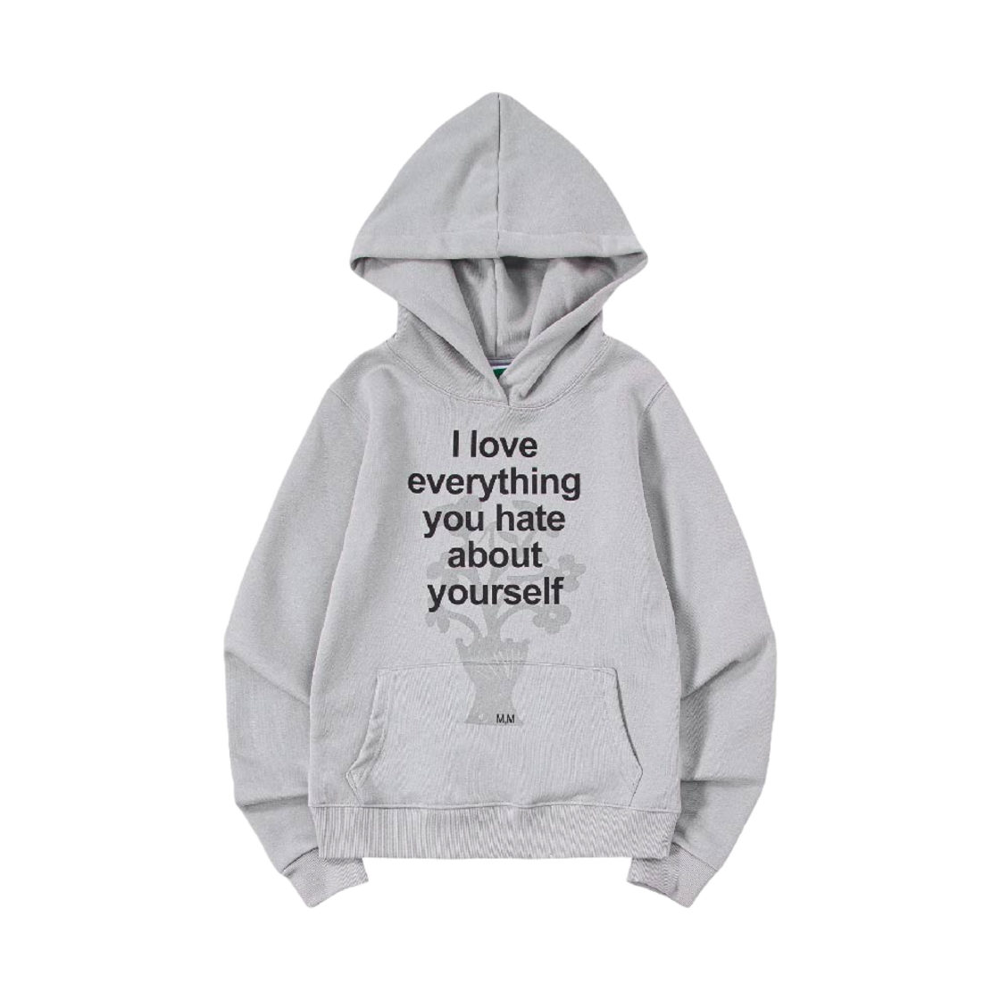 6903237 Mosquito Murderers I Love Everything You Hate About Yourself Mini Hoodie Light Gray