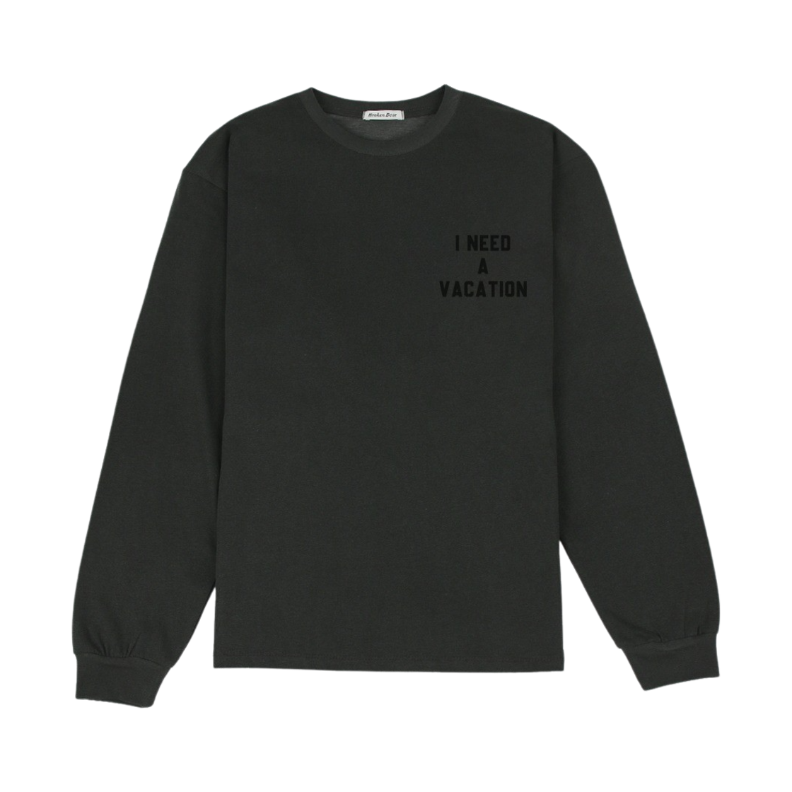브로큰비트 아이니드 베케이션 긴팔티셔츠 차콜(Broken Beat I Need A Vacation Long Sleeve Charcoal)