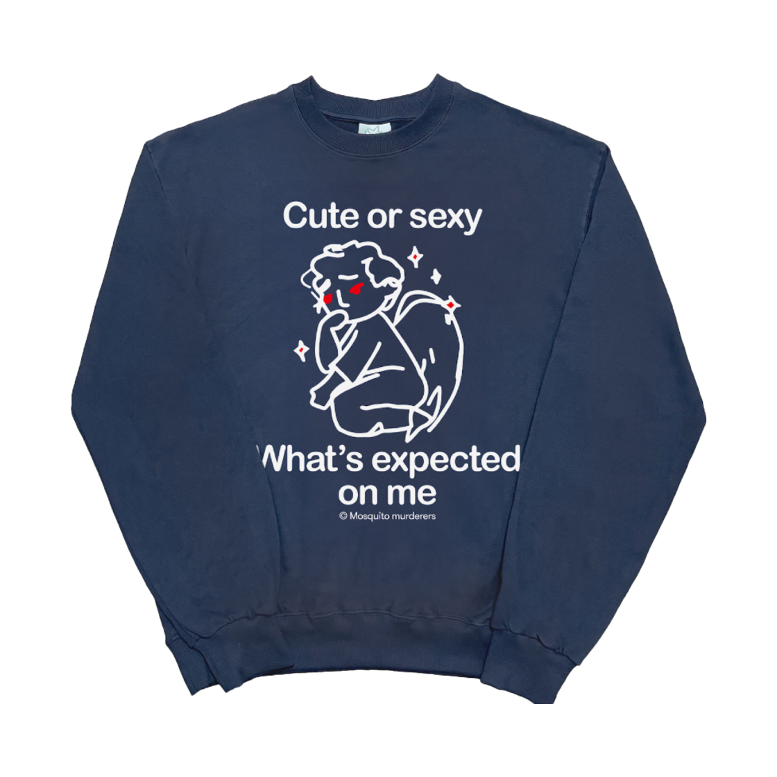 모스키토 머더러스 큐트 오어 섹시 왓츠 익스펙티드 온 미 라이트 스웨트셔츠 네이비(Mosquito Murderers Cute Or Sexy What's Expected On Me Light Sweatshirt Navy)