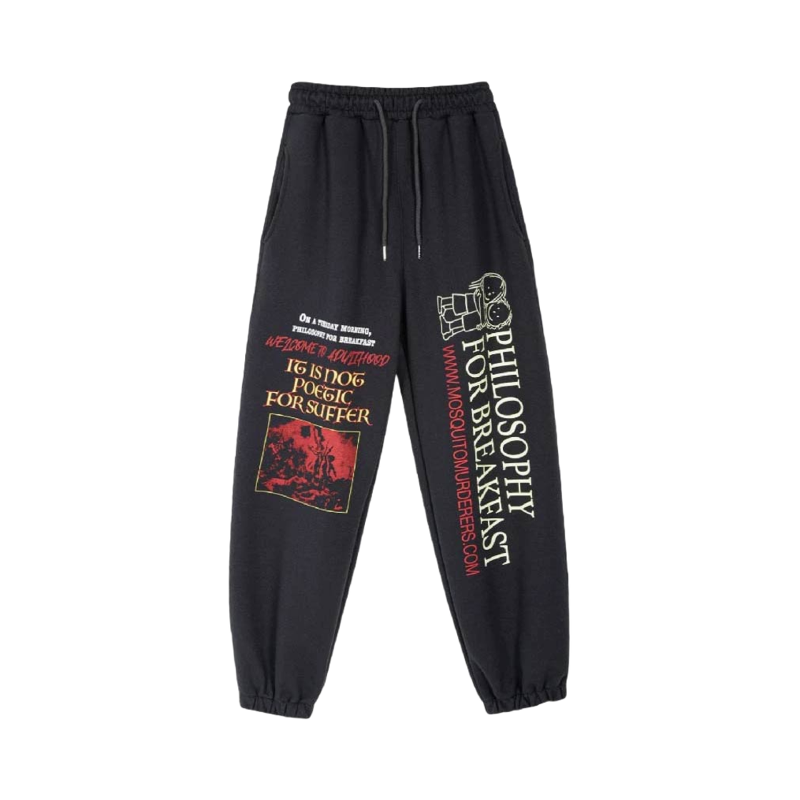 6903240 Mosquito Murderers Philosophy For Breakfast Welcome To Adulthood Sweatpants