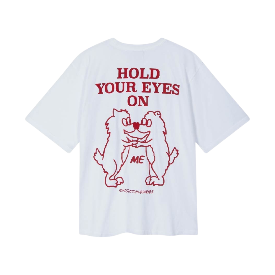 모스키토 머더러스 홀드 유어 아이즈 온 미 티셔츠 화이트(Mosquito Murderers Hold Your Eyes On Me T-Shirt White)