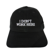 IDEA Sorry I Don't Work Here Hat Black