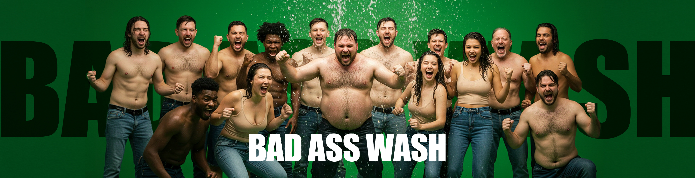 BAD ASS WASH