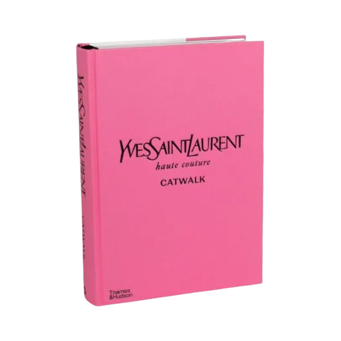 템스 & 허드슨 입생로랑 캣워크: 컴플리트 컬렉션 북(Tames & Hudson Yves Saint Laurent Catwalk: The Complete Collections Book)