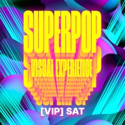 [VIP]OFFICIAL TICKET (SAT) SUPERPOP 2025