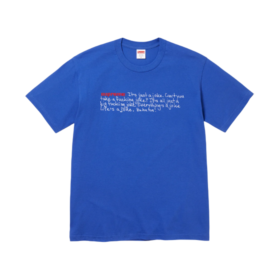 - Supreme Joke T-Shirt Royal - 25FW