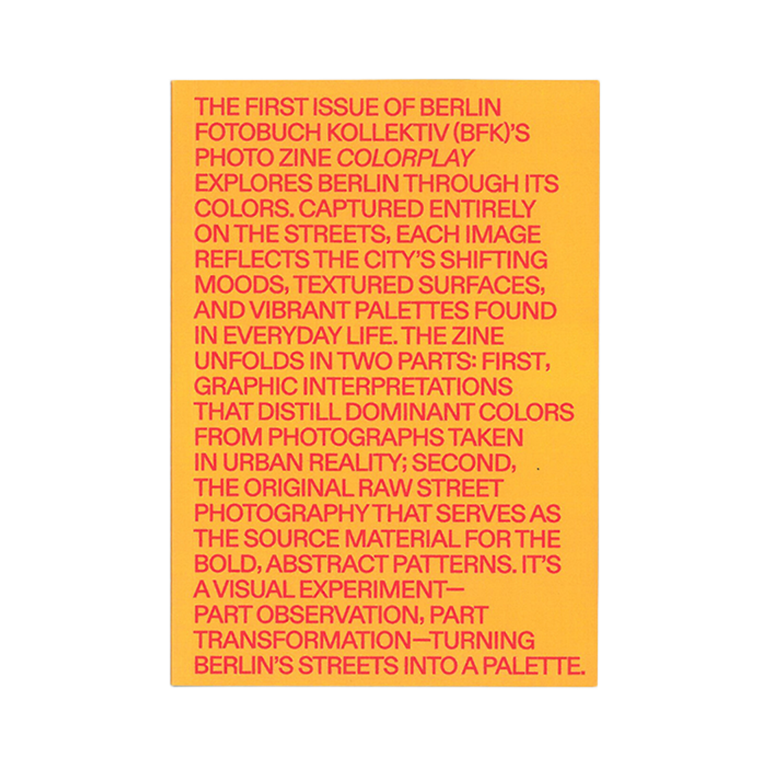 ODE-HO-109-BG Berlin Photobook Distribution Bfk 001 Note Dusk Yellow