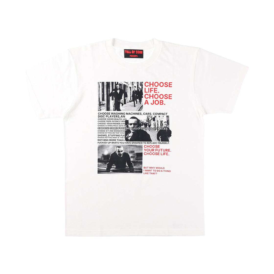 191260116 Full of Ssun Choose Life T-Shirt White
