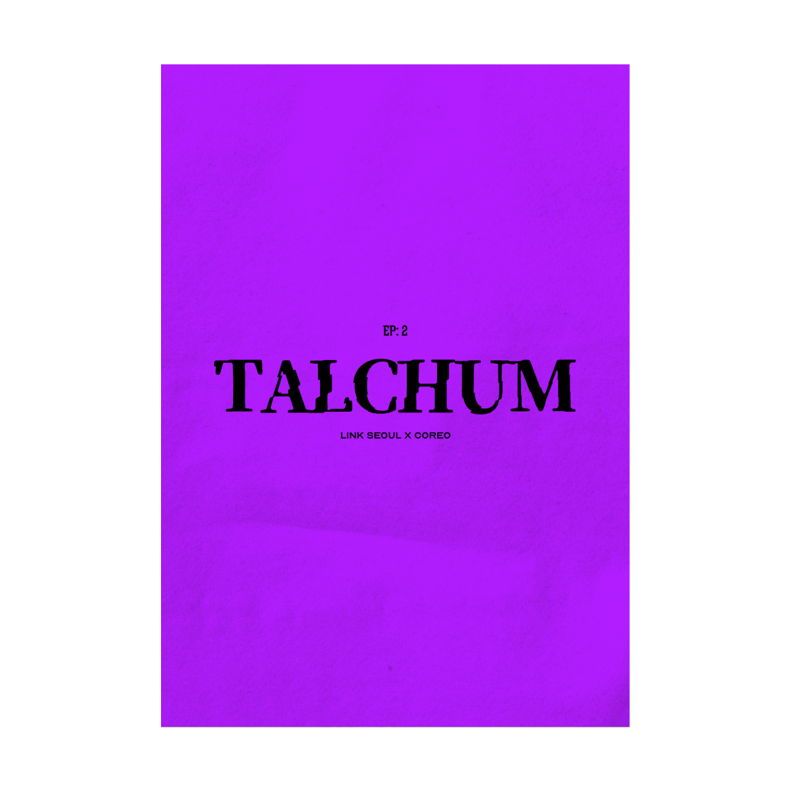 에피소드:2, 탈춤 티켓(EP:2, TALCHUM Ticket)