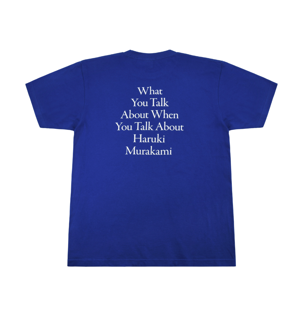 《하루키를 말할 때 우리가 하고 싶은 이야기》 티셔츠(What You Talk About When You Talk About Haruki Murakami T-Shirt)