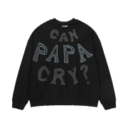 Problemallways Can Papa Cry Sweatshirt Black