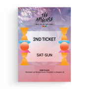 The Air House 2nd Ticket (Sat - Sun)