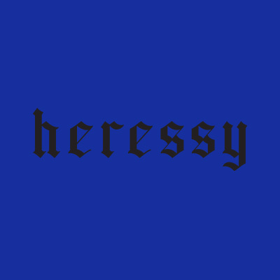 헤레시(heressy)