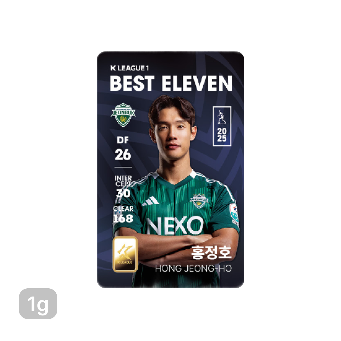 - Gold KOMSCO Gold KOMSCO 2025 K League 1 Awards  Best Eleven Hong Jeong Ho Card Type Gold 1g