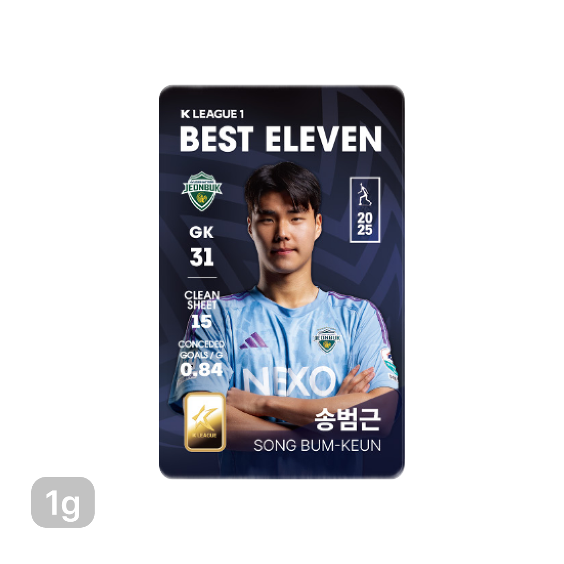 - Gold KOMSCO Gold KOMSCO 2025 K League 1 Awards Best Eleven Song Bum Keun Card Type Gold 1g