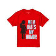 ITSMYHUMOR My Mom Tee Red