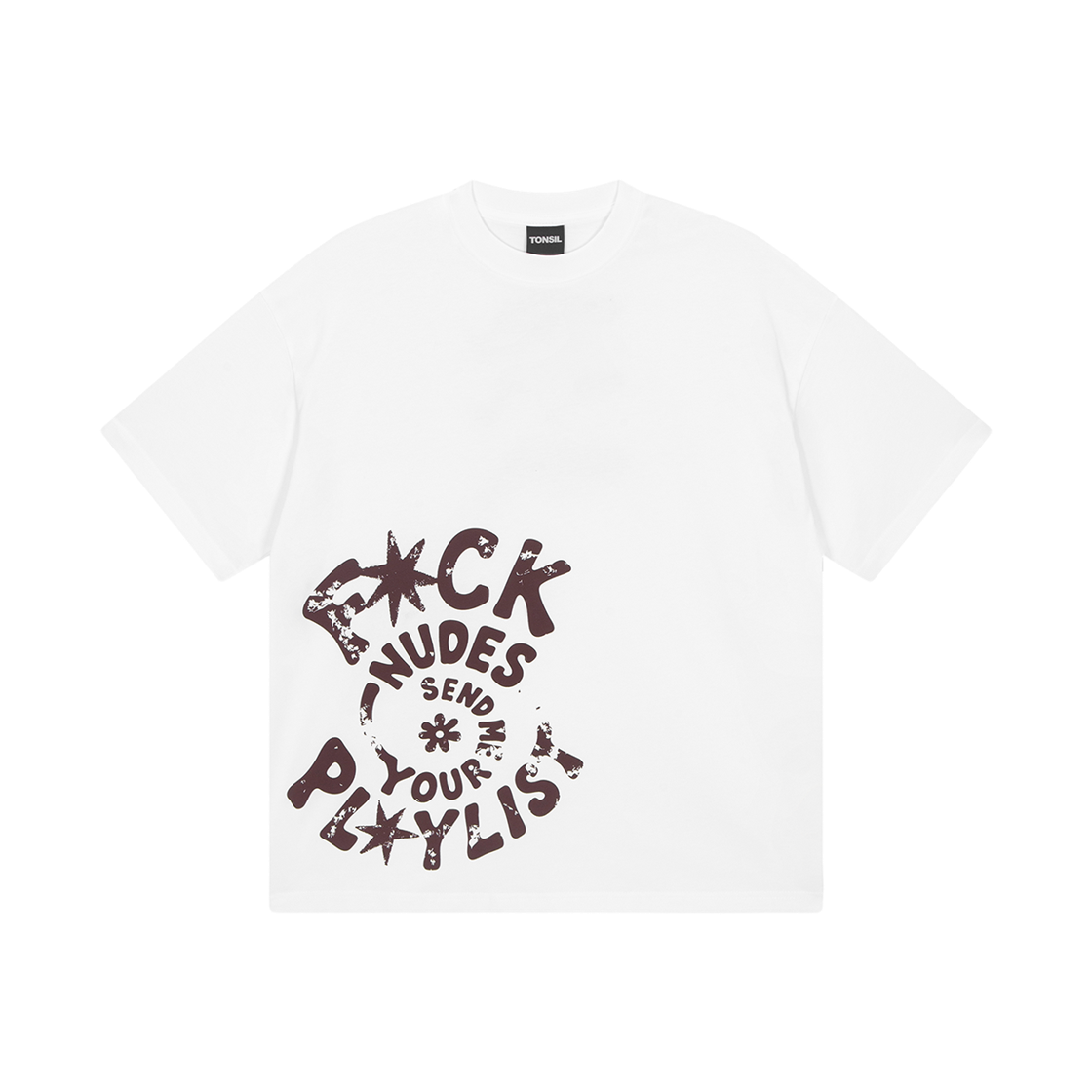 TTS2FB04OW TONSIL Fuck Nudes Send Me Your Play List Swirl Graphic Half-Sleeve T-Shirt